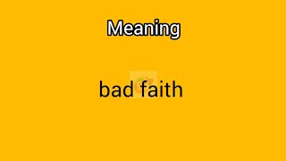 bad faith meaning in English amp Telugu  Googul Dictionary dictionary meanings telugu english [upl. by Kalina987]