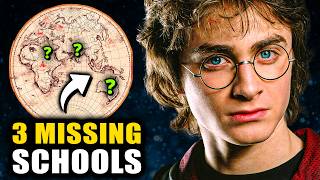 Where Are the 3 MYSTERY Wizarding Schools  Harry Potter Theory [upl. by Cram]