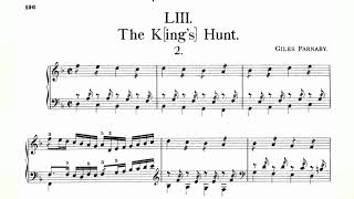 Giles Farnaby  The Kings Hunt FVB 53 Fitzwilliam Virginal Book Vol 1 No 53 audiosheet music [upl. by Teillo]