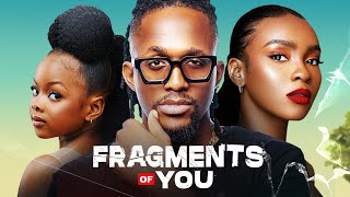 FRAGMENTS OF YOU  Nigerian Movies 2024 Latest Full Movies [upl. by Ciel486]