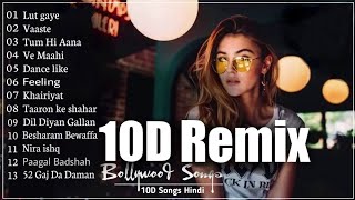 Bollywood Nonstop 10D Remix Song  NEW HINDI REMIX  10D Songs  8d Audio  Non Stop Remix Song [upl. by Greenburg]