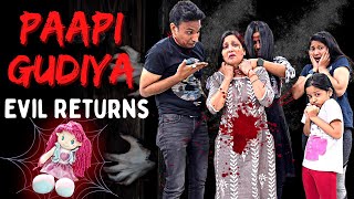 Paapi Gudiya Part 4  पापी गुड़िया पार्ट 4  HorrorStory CuteSisters PaapiGudiya  Cute Sisters [upl. by Dnar]