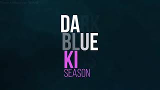 DARK BLUE KISS SEASON 2 TRAILER [upl. by Abbie]