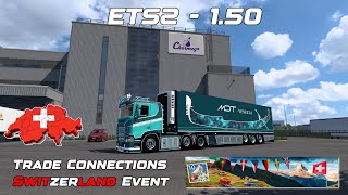 🔴 ETS2 150 4K  RTX 4080 16G  SCANIA R  Trade Connections  Switzerland Event [upl. by Arfihs]