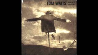 Tom Waits  Hold On [upl. by Yttel]