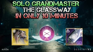 Solo Grandmaster  The Glassway  TITAN  in ONLY 10 minutes [upl. by Neeliak]