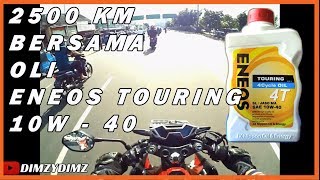 Eneos Touring 10W40 Review Pemakaian 2500km 2023 [upl. by Jenks]