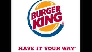 Burger King Have it Your Way [upl. by Avalsorim]