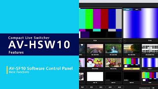 Intuitive and easytouse Software Control Panel AVSF10 Basic Functions  AVHSW10  Panasonic [upl. by Rabin]