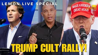 Lemon LIVE Special  TRUMP CULT RALLY  October 27th 2024 [upl. by Ayyn]