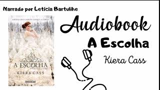 A Escolha Livro 3  A Seleção  Audiobook  Capítulo 14 [upl. by Enaoj]