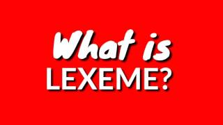 What is Lexeme [upl. by Standford230]