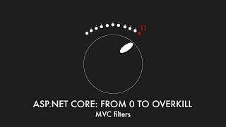 Episode 009  MVC filters  ASPNET Core From 0 to overkill [upl. by Rurik]