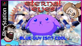 Blue Guy Sucks Card Guy Rules  Eternal Eyes EP5 [upl. by Hodess]