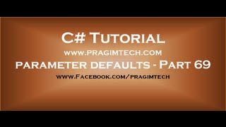 Part 69 Making method parameters optional by specifying parameter defaults [upl. by Urdna]