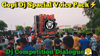 Gopi Dj Spacial Voice Pack 💥  Gopi Dj Gola bazar  Nikhil Yt 99 [upl. by Gilleod350]