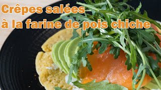 Crêpes salées à la farine de pois chiches avocatsaumon [upl. by Notgnirra659]