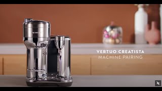 Nespresso Vertuo Creatista  Connectivity [upl. by Weintrob643]