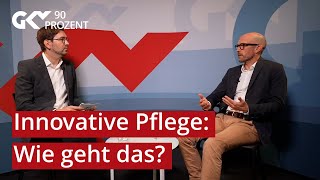 Im Interview Innovative Ideen für bessere Pflege [upl. by Soisanahta207]