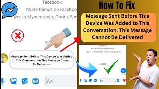 Message Sent Before This Device Was Added to This Conversation This Message Cannot Be Delivered [upl. by Tyika501]