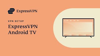 How to set up ExpressVPN on Android TV [upl. by Ettennaej881]