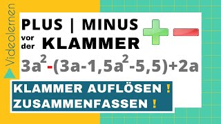 Klammer auflösen und zusammenfassen  plus minus vor der Klammer  7 Aufgaben [upl. by Urian]