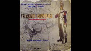 La Garde Impériale évocation historique et musicale  Musique Principale des Troupes Coloniales [upl. by Diahann]