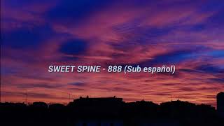 SWEET SPINE  888 Sub español [upl. by Armstrong980]