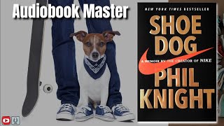 Shoe Dog Best Audiobook Summary By Phil Knight [upl. by Adnylem872]