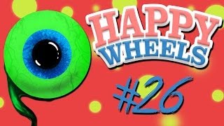 Happy Wheels  Part 26  WORST BIRTHDAY EVER [upl. by Andersen]