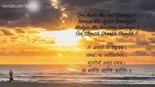 Asato Ma Sadgamaya  with lyrics  Peaceful Vedic Mantra  Early Morning Mantra [upl. by Ynattyrb796]