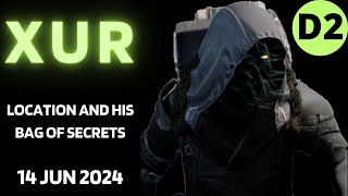 Where is XUR Today Destiny 2 D2 XUR Location and Official Inventory and Loot 14 Jun 2024 6142024 [upl. by Suciram601]