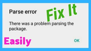 How to fix parse error there was a problem parsing the package installing android apps [upl. by Harpp900]