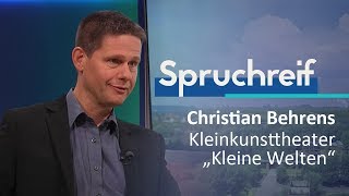 SPRUCHREIF  CHRISTIAN BEHRENS  NIEDERRHEINISCHES KLEINKUNSTTHEATER „KLEINE WELTEN“ [upl. by Ainotal]