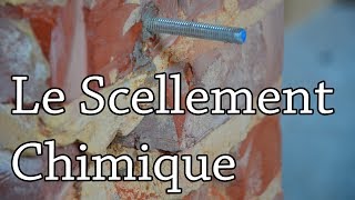 LE SCELLEMENT CHIMIQUE  Mise en oeuvre et explications chemical seal [upl. by Macswan938]