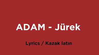 ADAM  Jürek lyrics  latin Adam Zhurek [upl. by Ajiat620]