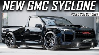 New GMC Syclone  Would You Buy One [upl. by Bayly94]