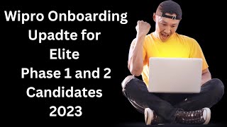 Wipro Onboarding update for elite phase 1 and 2 candidates 2024 wiproonboarding wipro [upl. by Ripley]