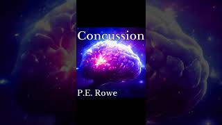 Concussion  Story Trailer SciFi Weeklies by PE Rowe scifi scifishorts audiobooksfree pod [upl. by Zeitler]