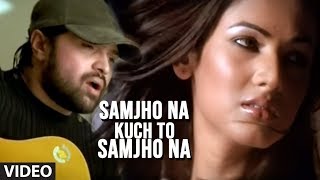 Samjho Na Kuch To Samjho Na Video Song Himesh Reshammiya Feat Sonal Chauhan  Aap Kaa Surroor [upl. by Neerod886]