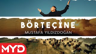 Mustafa Yıldızdoğan  Börteçine Resmi Video [upl. by Schuyler928]