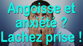 Angoisse et anxiété  Lâchez prise   EFT en français 47 [upl. by Ltihcox]