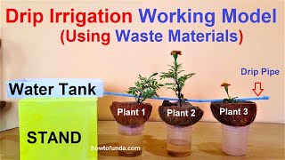 drip irrigation system working model  science project  diy  best out of waste  howtofunda [upl. by Tdnerb]