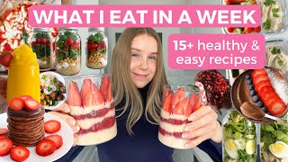 WHAT I EAT IN A WEEK  Healthy High protein amp Easy Recipes [upl. by Sille69]