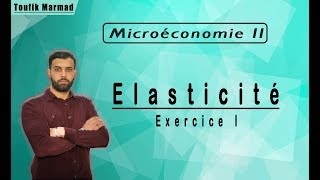 Microéconomie I et II  Élasticité  Exercice I dapplication [upl. by Kan]