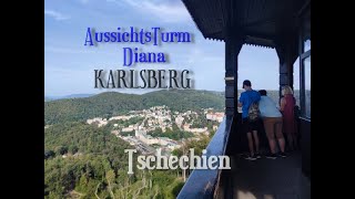 AussichtsTurm Diana über KarlsBad  Tschechien [upl. by Llenod]