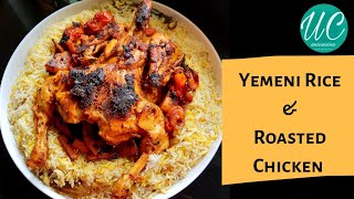 YEMENI RICE AND ROASTED CHICKEN yemeni foodsHomemade By unicuisine [upl. by Nehr]