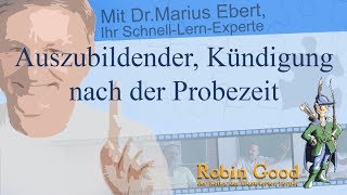 Auszubildender Kündigung nach der Probezeit [upl. by Enamart]