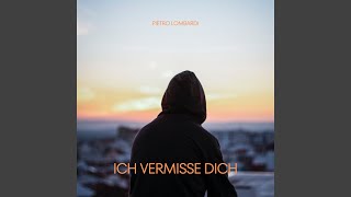 Ich vermisse dich [upl. by Lamp]