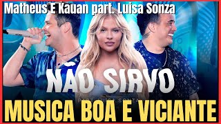 LUISA SONZA  MATHEUS amp KAUAN  Não Sirvo Ao Vivo VOCAL COACH REACTION [upl. by Seadon]